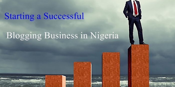 Blogging business in Nigeria