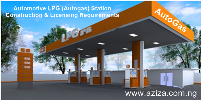 DPR Automotive LPG (Autogas) Station Construction & Licensing Requirements
