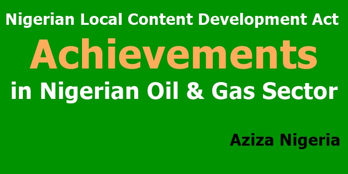 Nigerian local content achievements in Oil and Gas
