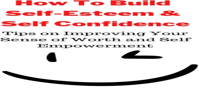 Ways to Boost Self Esteem and Confidence in a Relationship