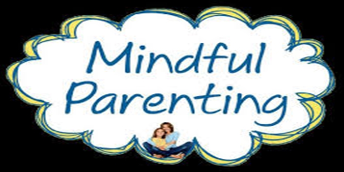 Mindful Parenting