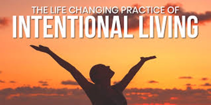 Living Intentionally and Alignment