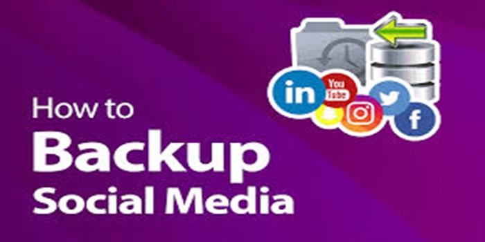 Social Media Backups