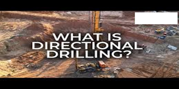 The Concept of Directional Drilling Innovations