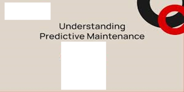 Understanding Predictive Maintenance