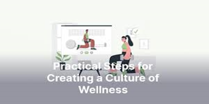 Building a Culture of Wellness