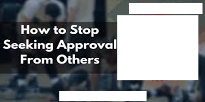 What Happens When You Stop Seeking Approval