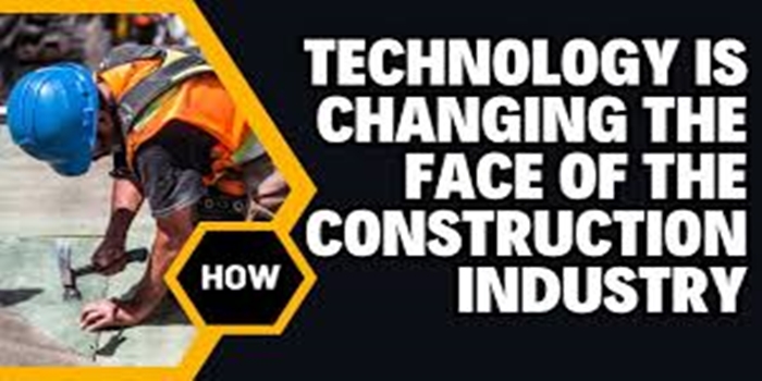 How Technology is Transforming the Construction Industry
