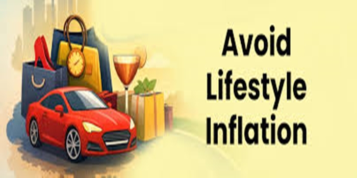 Understanding How to Avoid Lifestyle Inflation