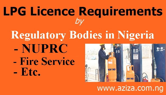 LPG Plant Licence & Renewal Requirements in Nigeria