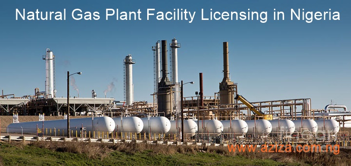 Natural Gas Plant Facility Licensing in Nigeria