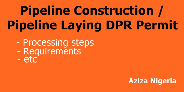 Pipeline Laying DPR Permit