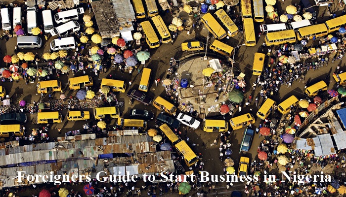 Foreigners Guide to Start Business in Nigeria