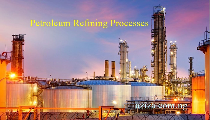 Petroleum Refining Processes