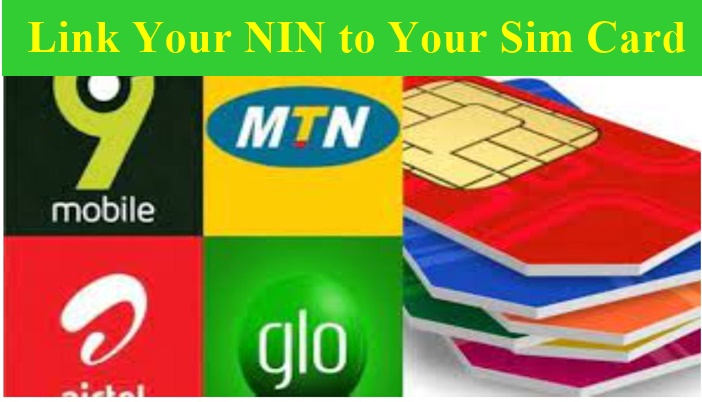 Check NIN and Link National Identification Number NIN to MTN, Airtel, Glo, 9mobile SIM Card