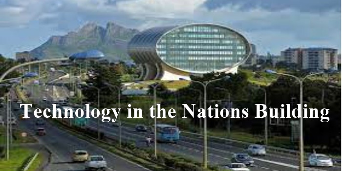 role of technology in the nation buiding