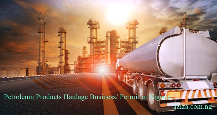 Oil and Gas (petroleum products) haulage service business in Nigeria